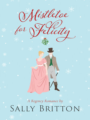 cover image of Mistletoe for Felicity